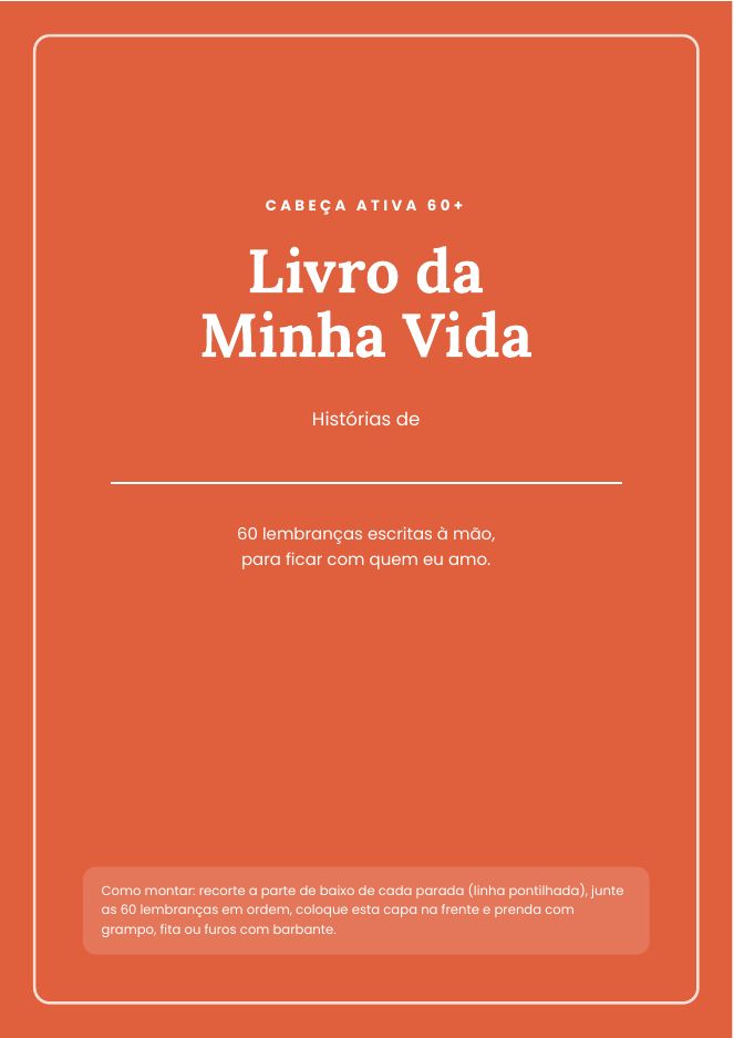 Capa do Livro da Minha Vida, para reunir as 60 lembranças escritas à mão